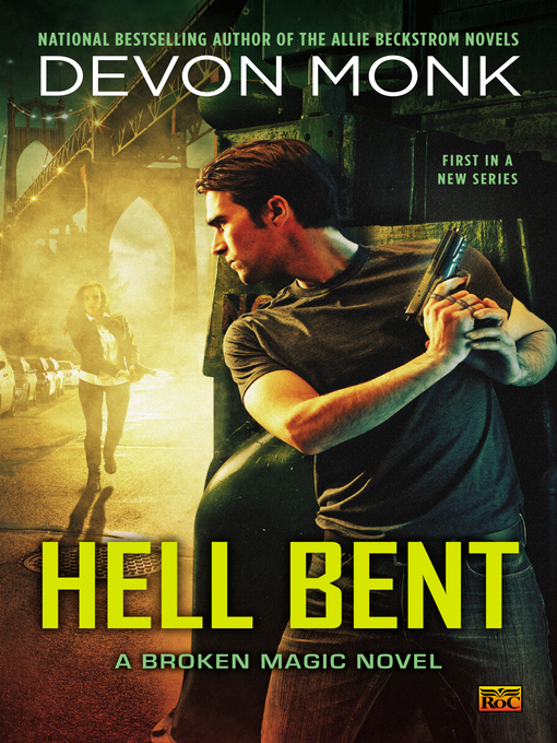 Title details for Hell Bent by Devon Monk - Wait list